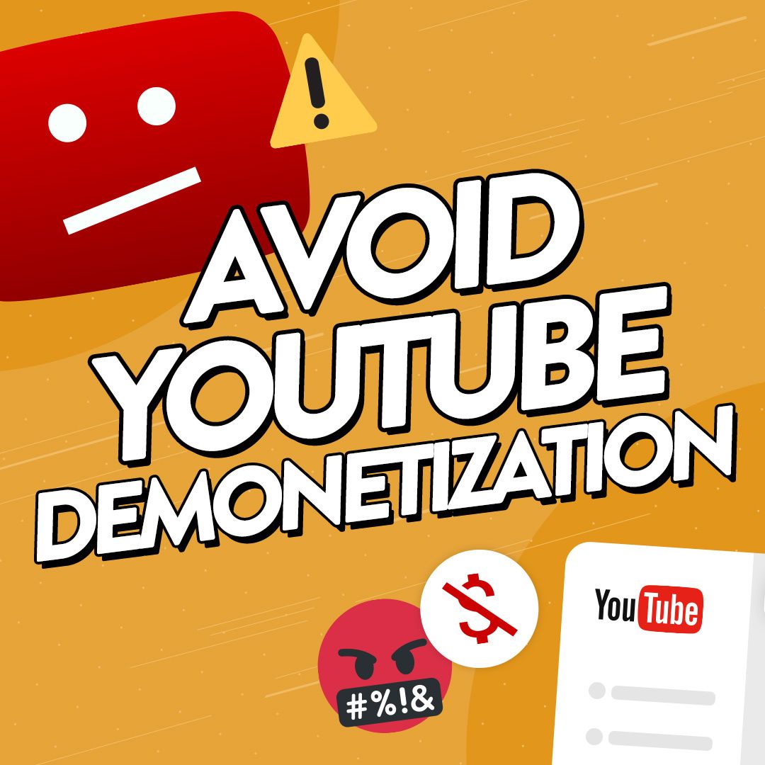 YouTube Demonetization: How to Protect Your Videos in 2023