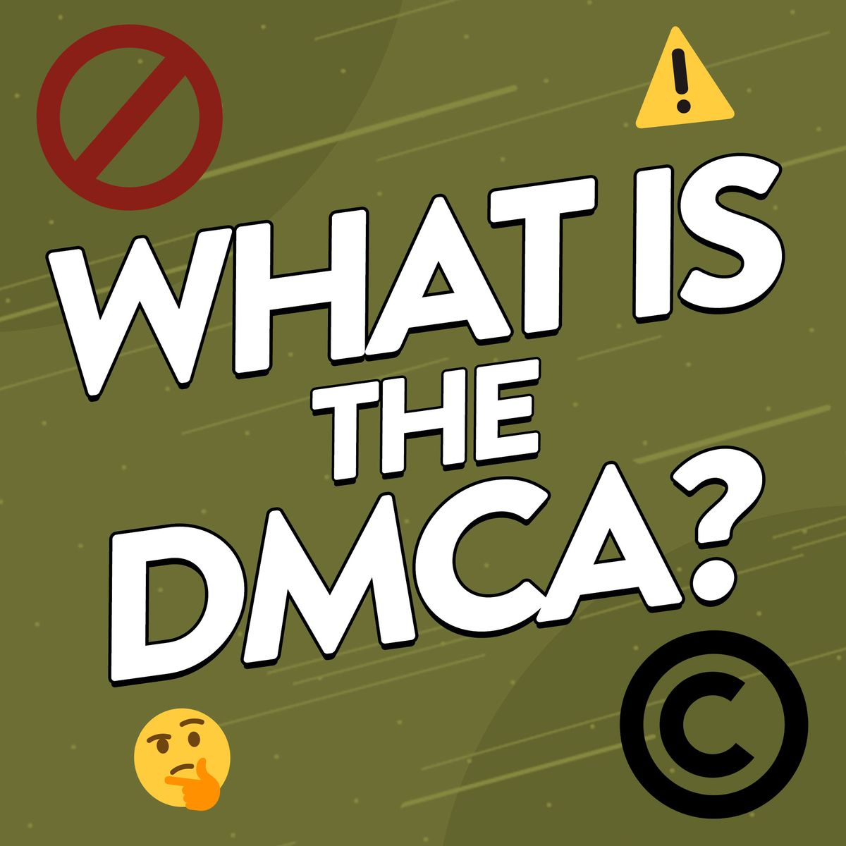 Images related to copyright in content with text that says 'What is the DMCA' over the top.